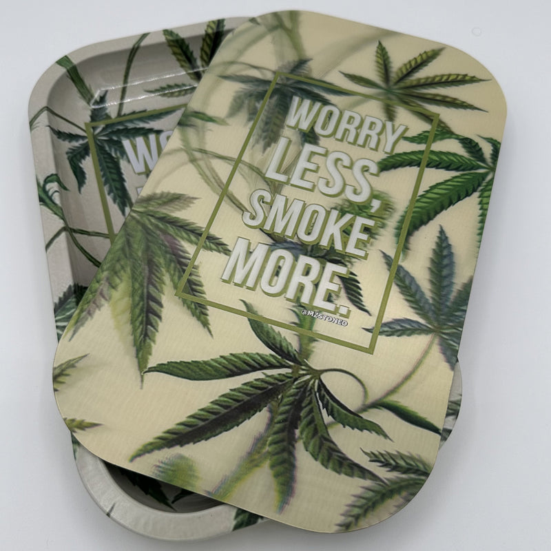 Worry Less Smoke More Rolling Tray